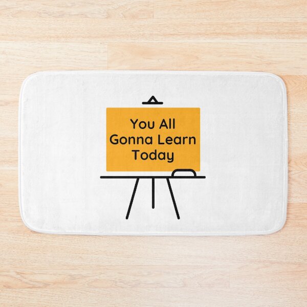 Item preview, You All Gonna Learn Today Shirt - Student and Teacher Shirt designed and sold by AZZOUZDESIGNER.