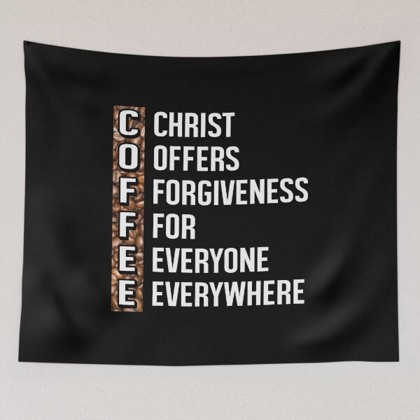 Item preview, Christ Offers Forgiveness For Everyone Everywhere, Coffee Abbreviation designed and sold by Merchking1.