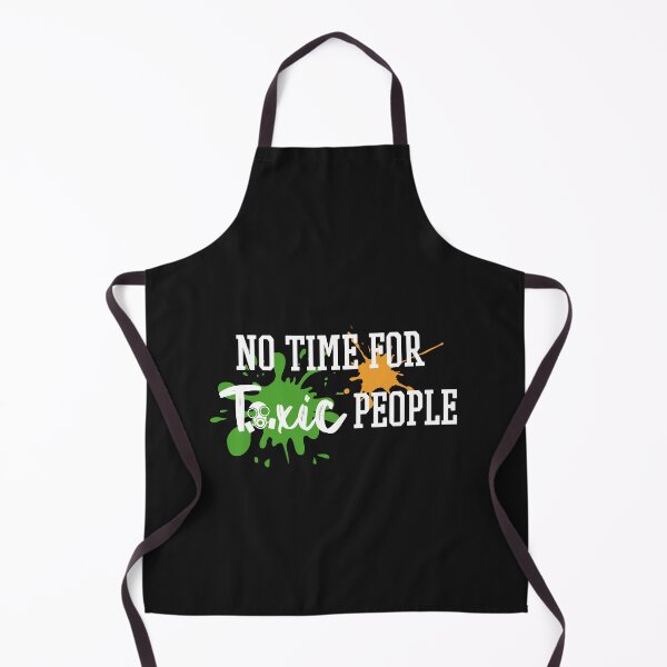 Item preview, No Time for Toxic People designed and sold by QlickDesign.