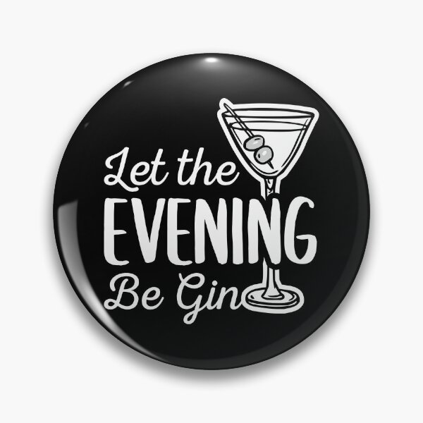 Item preview, Let the Evening Be Gin, Funny Gin Martini Bartender Drink Order designed and sold by Merchking1.