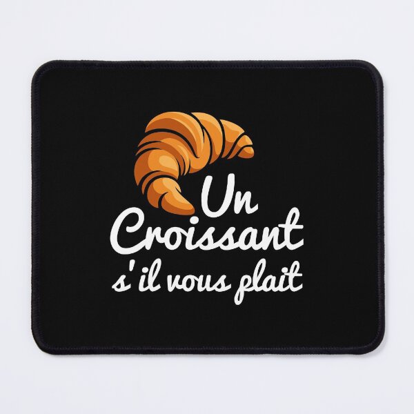 Item preview, French Croissant Day a Croissant Please Flaky Buttery Bakery Food designed and sold by Merchking1.