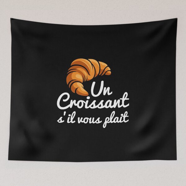 Item preview, French Croissant Day a Croissant Please Flaky Buttery Bakery Food designed and sold by Merchking1.