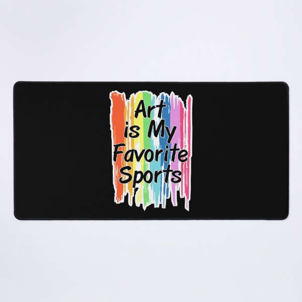 Item preview, Art Is My Favorite Sports Subject Colorful Painting Artwork Art Teacher Student Artist designed and sold by Merchking1.