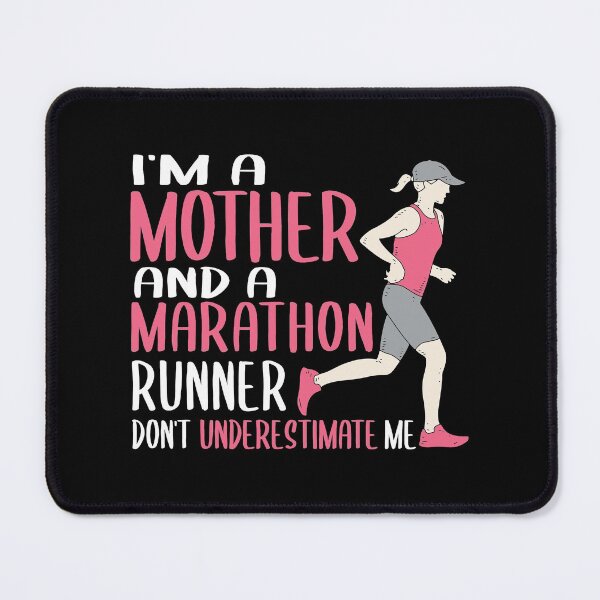 Item preview, I'm A Mother And A Marathon Runner, Don't Underestimate Me, Jogging Runner  designed and sold by Merchking1.