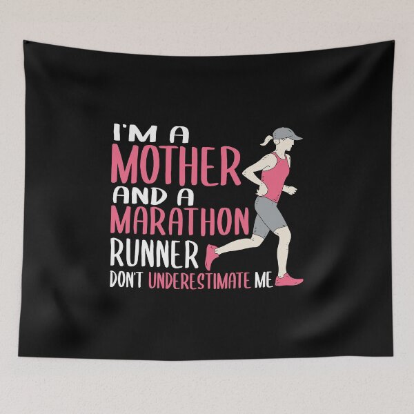 Item preview, I'm A Mother And A Marathon Runner, Don't Underestimate Me, Jogging Runner  designed and sold by Merchking1.