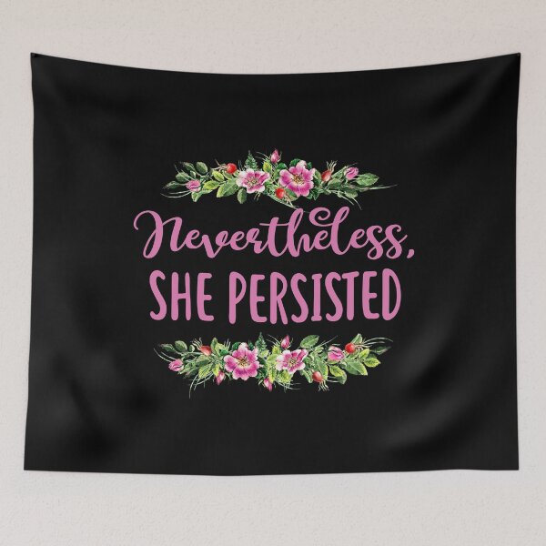 Item preview, Nevertheless She Persisted Feminism International Womens Day Motivation designed and sold by Merchking1.