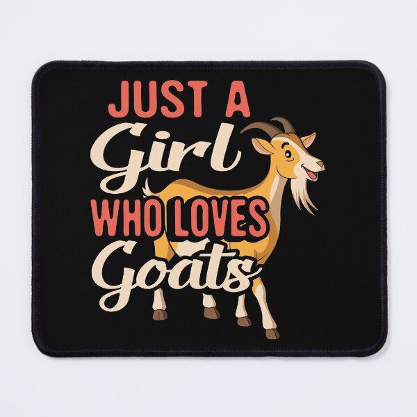 Item preview, Just a Girl Who Loves Goats, Funny Goat Farmers  designed and sold by Merchking1.