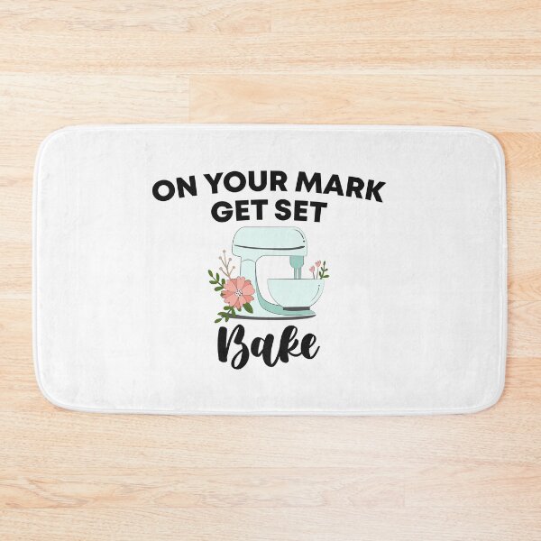 Item preview, ' On your mark get set bake ' Gift for baking Lover designed and sold by Vibe by Flow.