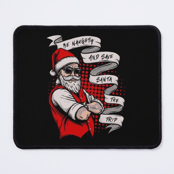 Item preview, Be naughty and save Santa the trip designed and sold by pnkpopcorn.