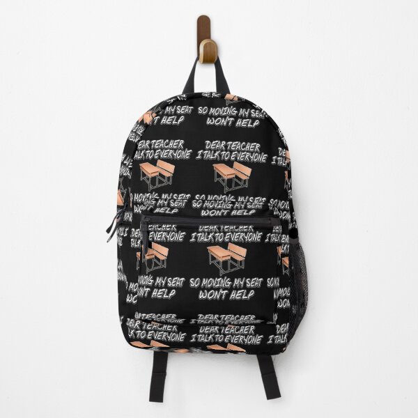 Item preview, Dear Teacher I Talk To Everyone So Moving Me Wont Help, Funny Quote for Teachers designed and sold by Merchking1.