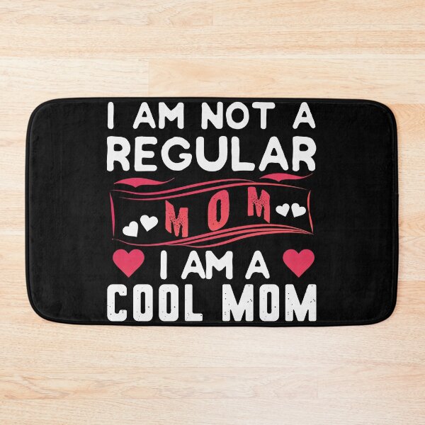 Item preview, I'm not a regular mom i'm a cool mom designed and sold by pnkpopcorn.
