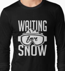 Skiing: Waiting for snow Long Sleeve T-Shirt