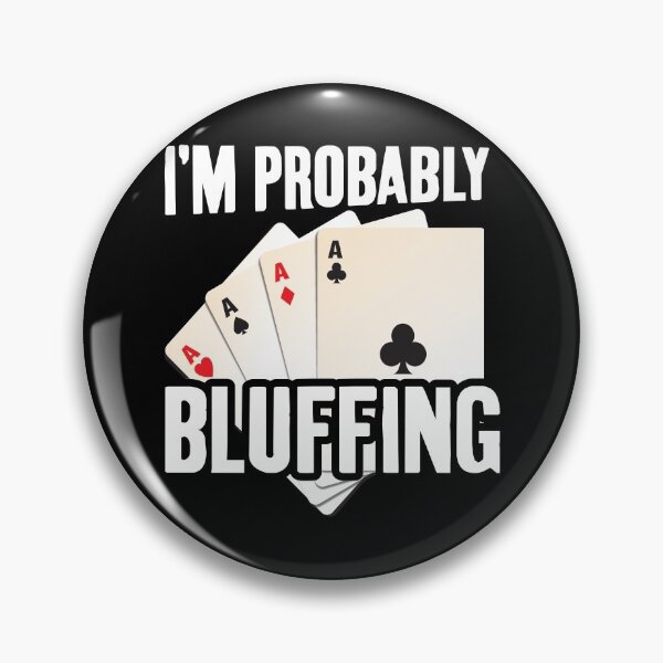 Item preview, I'm Probably Bluffing, Funny Poker Player Gambling Card Game designed and sold by Merchking1.