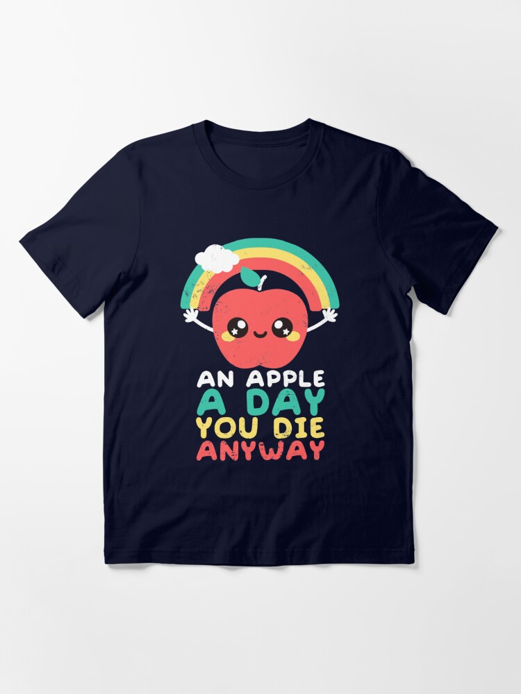 An Apple A Day You Die Anyway Gay Men's Premium T-Shirt | Redbubble
