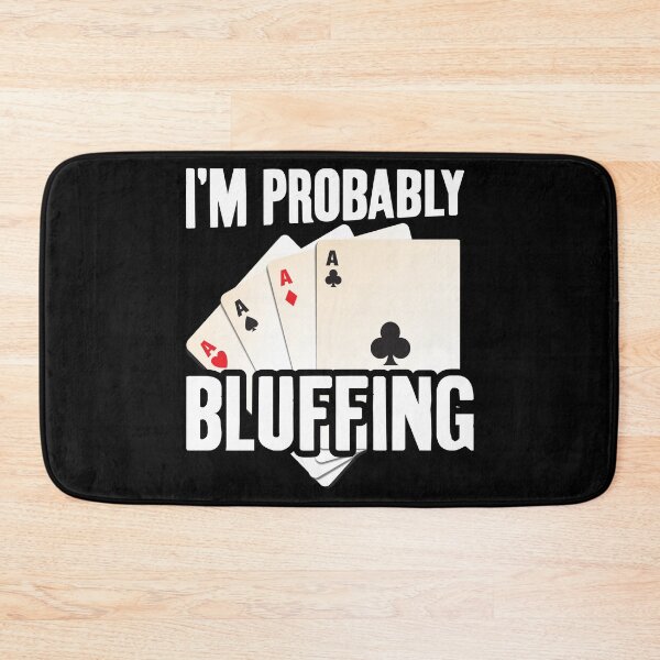 Item preview, I'm Probably Bluffing, Funny Poker Player Gambling Card Game designed and sold by Merchking1.