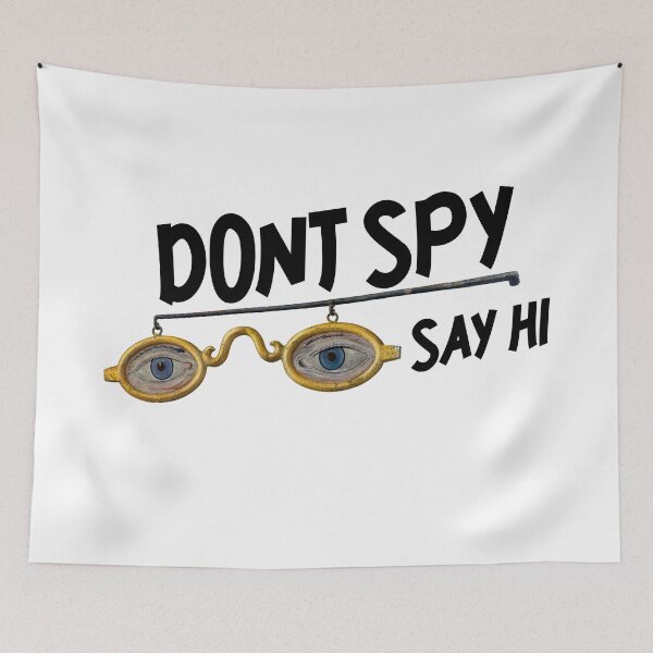 Item preview, Dont spy Say hi designed and sold by BOSHIRT.