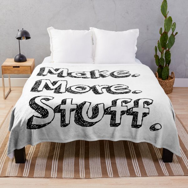 Item preview, Make. More. Stuff. designed and sold by Martini-Four.