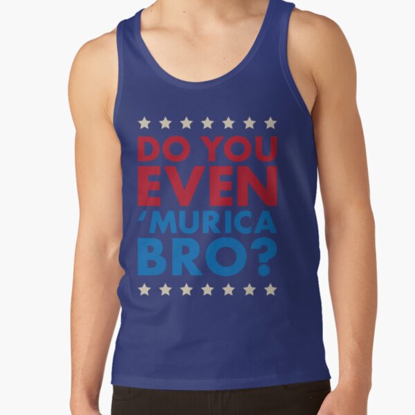 Bro Tank ('Murica)