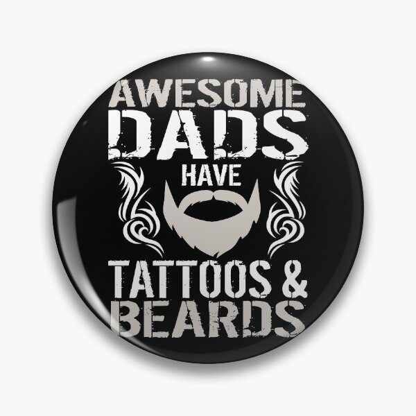 Item preview, Awesome Dads Have Tattoos And Beards designed and sold by Merchking1.
