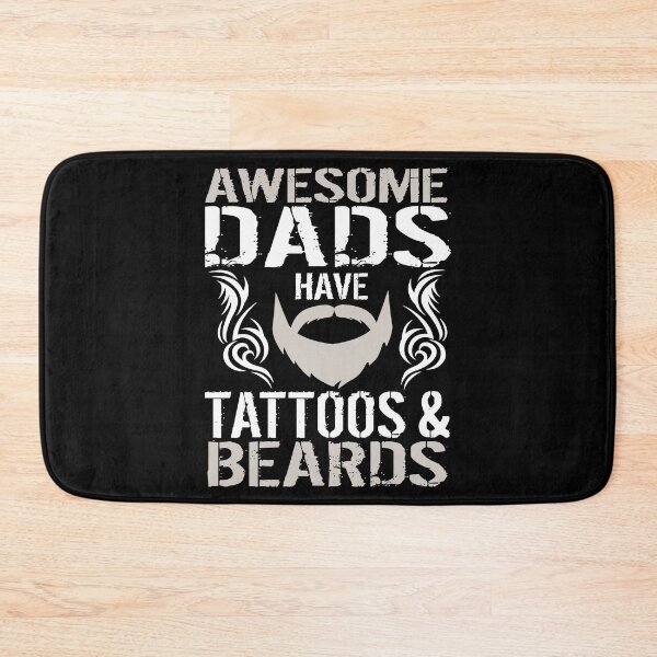 Item preview, Awesome Dads Have Tattoos And Beards designed and sold by Merchking1.