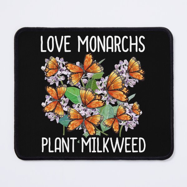 Item preview, Love Monarchs Plant Milkweed, Beautiful Monarch Butterfly Wonderful Creation Nature designed and sold by Merchking1.