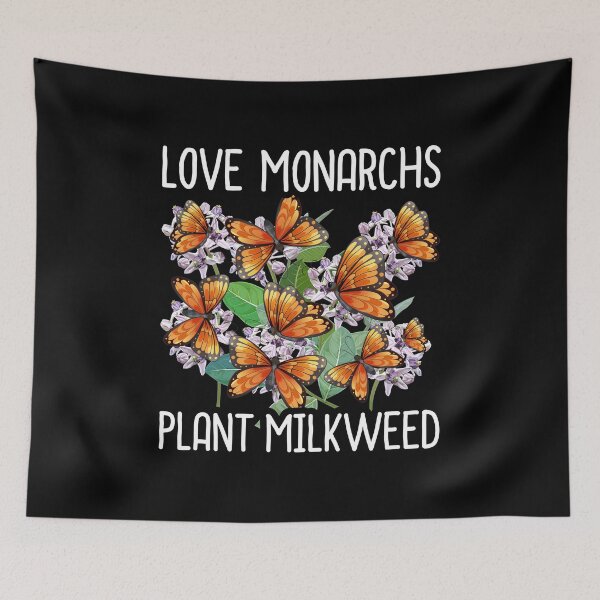 Item preview, Love Monarchs Plant Milkweed, Beautiful Monarch Butterfly Wonderful Creation Nature  designed and sold by Merchking1.
