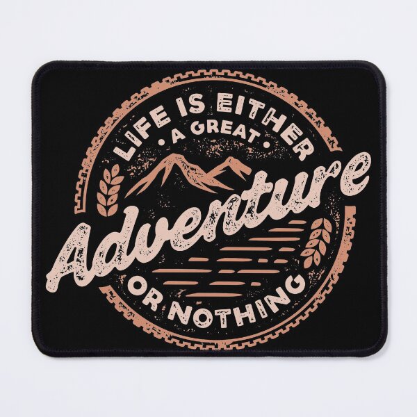 Item preview, Life Is Either A Great Adventure or Nothing designed and sold by sevenonesix.