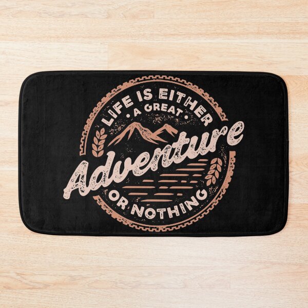 Item preview, Life Is Either A Great Adventure or Nothing designed and sold by sevenonesix.