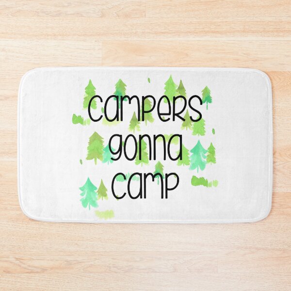 Item preview, Campers Gonna Camp designed and sold by Martini-Four.