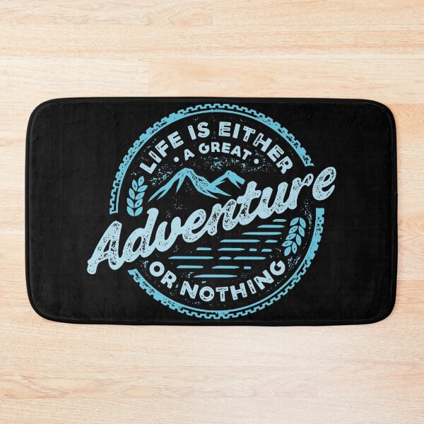 Item preview, Life Is Either A Great Adventure or Nothing designed and sold by sevenonesix.