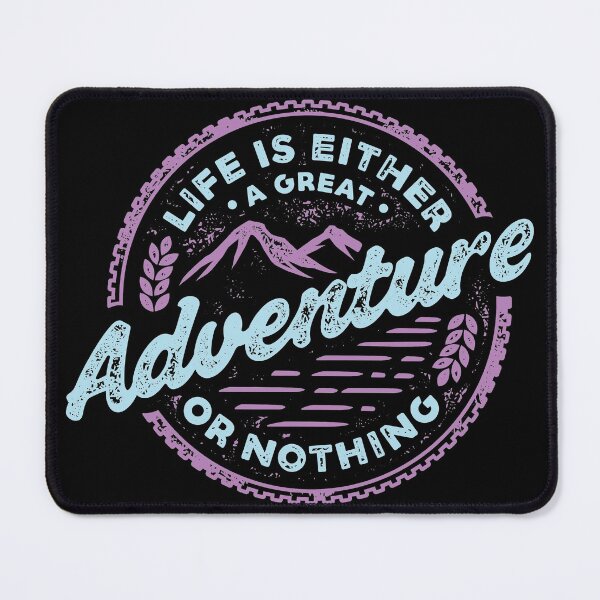 Item preview, Life Is Either A Great Adventure or Nothing designed and sold by sevenonesix.