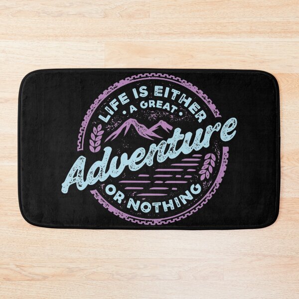 Item preview, Life Is Either A Great Adventure or Nothing designed and sold by sevenonesix.