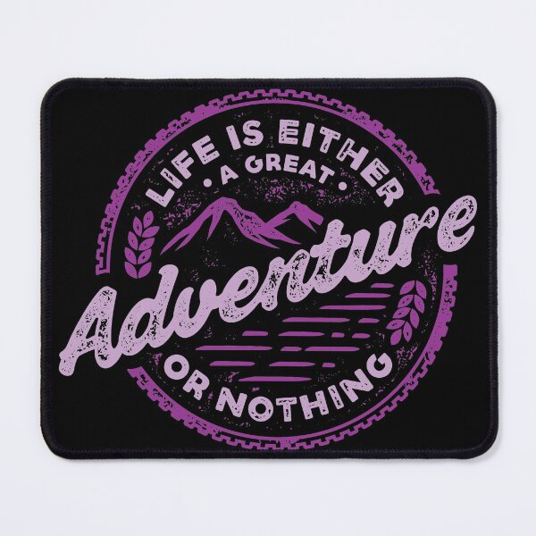 Item preview, Life Is Either A Great Adventure or Nothing designed and sold by sevenonesix.