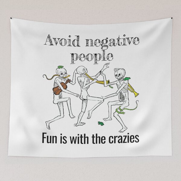 Item preview, Avoid negative people, fun is with the crazies designed and sold by arkantus.
