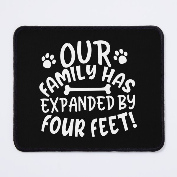 Item preview, Our family has expanded by four feet designed and sold by pnkpopcorn.