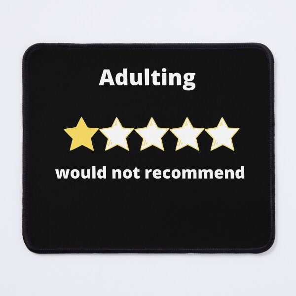 Item preview, adulting would not recommend designed and sold by hopeart-.