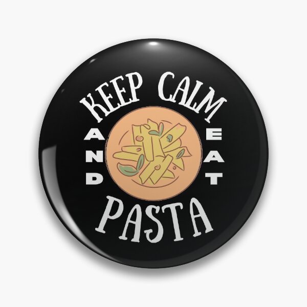 Item preview, Keep Calm And Eat Pasta | Funny Pasta Sayings designed and sold by thecooltable.