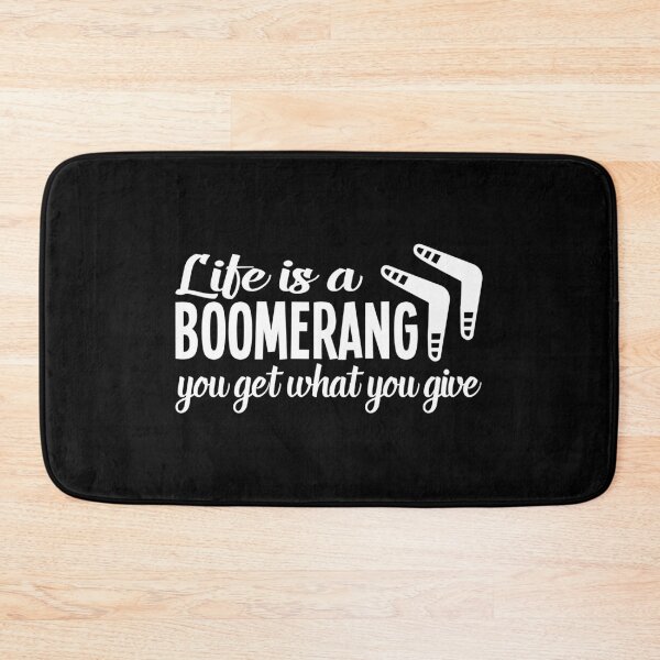 Item preview, Life is a Boomerang, You Get What You Give, Athlete Wind Game, Competitive Athletic Thrower designed and sold by Merchking1.