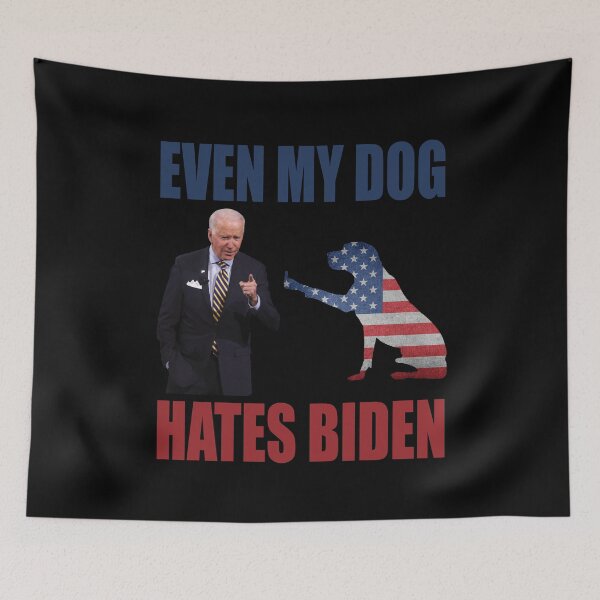 Item preview, DOG SHOWS MIDDLE FINGER TO BIDEN, Even My Dog Hates Biden designed and sold by Your Favorite Shop.