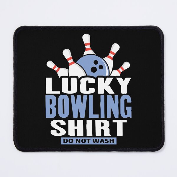 Item preview, Lucky Bowling Shirt, Do Not Wash, Funny Bowling Bowler, Bowling Team Bowling Coach designed and sold by Merchking1.