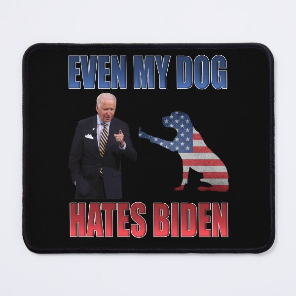 Item preview, DOG SHOWS MIDDLE FINGER TO BIDEN, Even My Dog Hates Biden designed and sold by Your Favorite Shop.
