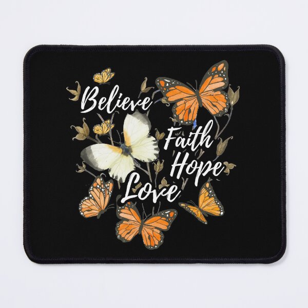 Item preview, Believe, Faith, Hope, Love Monarch Butterfly Saving Monarchs Butterflies Motivational Quotes designed and sold by Merchking1.