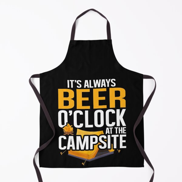 Item preview, Camping Birthday, It's Always Beer O'clock At The Campsite, Outdoor Activities Camping Drinker designed and sold by Merchking1.