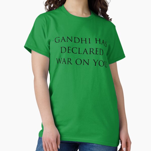 Vista previa del artículo con la obra «Gandhi te ha declarado la guerra (Civ)», diseñado y vendido por apparentlyfunny.
