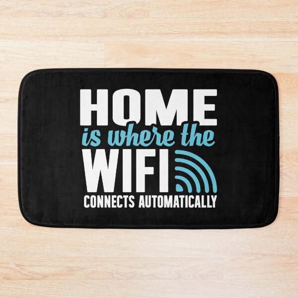 Item preview, Feelin Good, Home Is Where The WiFi Connects Automatically, Teenager Novelty Funny Gamer Sarcastic designed and sold by Merchking1.
