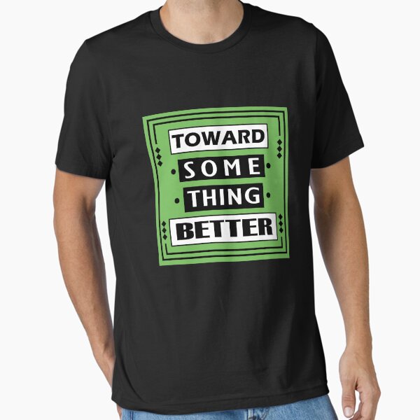Item preview, Hacia algo mejor camiseta, mejor vida, mejor destino designed and sold by Endlessgeometry.