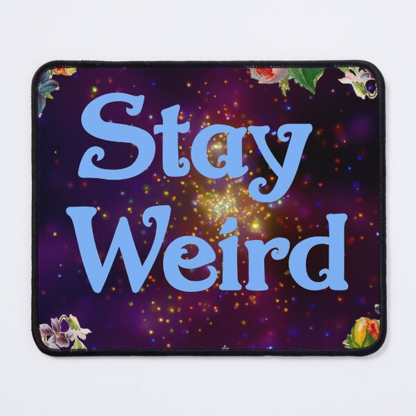 Item preview, Stay Weird designed and sold by StaceyR-Art.