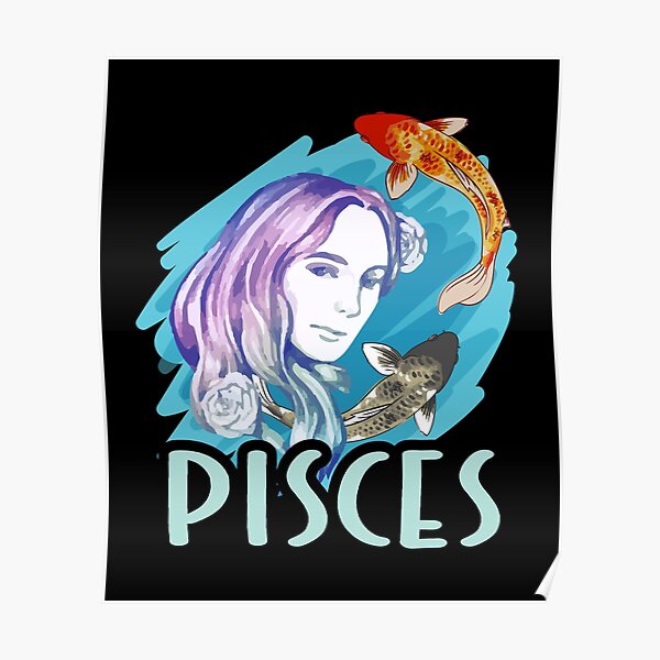 Pisces Woman Birthday Zodiac Sign Horoscope Symbolism Poster By Merchking Redbubble