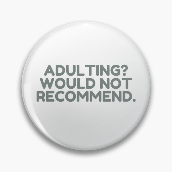 Item preview, Adulting would not recommend designed and sold by lettersbymich.