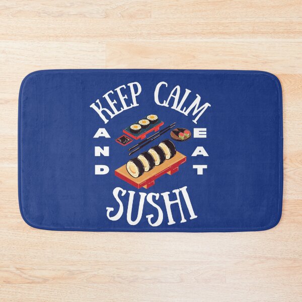 Item preview, Keep Calm And Eat Sushi | Funny Sushi Sayings designed and sold by thecooltable.
